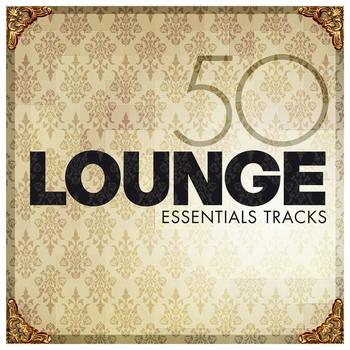 Various Artists - Lounge Essentials