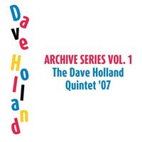 Dave Holland Quintet - Archive Series Volume 1