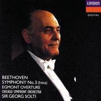Chicago Symphony Orchestra, Sir Georg Solti - Beethoven: Symphony No.3/Egmont Overture