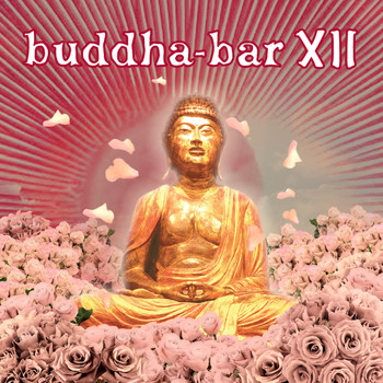 Buddha Bar - Buddha Bar XII