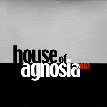 Various Artists - House of Agnosia 2002