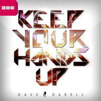 Dave Darell - Keep Your Hands Up