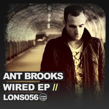 Ant Brooks - Wired EP
