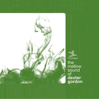 Dexter Gordon - The Mellow Sound Of Dexter Gordon