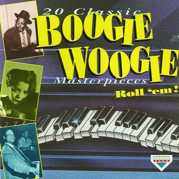 Various Artists - Roll'em - 20 Classic Boogie Masterpieces