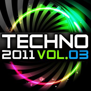 Various Artists - Techno 2011, Vol. 3
