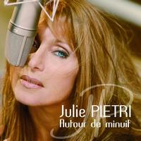 Julie Pietri - Autour De Minuit