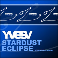 Yves V - Stardust / Eclipse