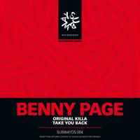 Benny Page - Original Killa / Take You Back