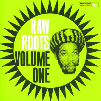 Various Artists - Raw Roots, Vol. One
