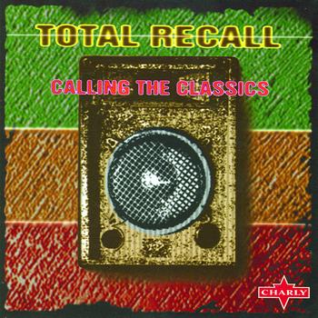 Various Artists - Total Recall - Calling The Classics