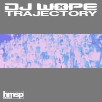 DJ Wope - Trajectory Volume 5