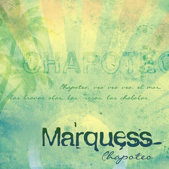 Marquess - Chapoteo