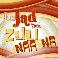 DJ Jad - Naa Na