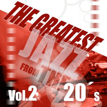 Various Artists - The Greatest Jazz From The 20's