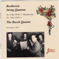 The Busch Quartet - Beethoven: String Quartet No. 1 in F & No. 9 in C "Rasumovsky"