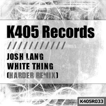 Josh Lang - White Thing