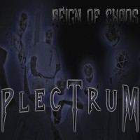 Plectrum - Reign of Chaos (Explicit)