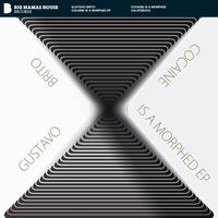 Gustavo Brito - Cocaine Is A Morphed Ep