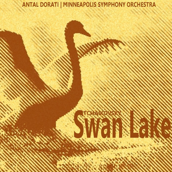 Minneapolis Symphony Orchestra - Tchaikovsky: Swan Lake, Op. 20