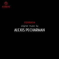 Alexis Pecharman - Ferrata (Bande originale du film)