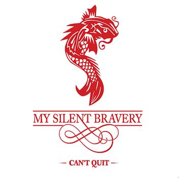 My Silent Bravery - Can't Quit