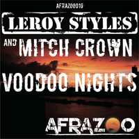 Leroy Styles and Mitch Crown - Voodoo Nights