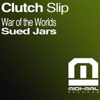 Clutch Slip - War of The Worlds