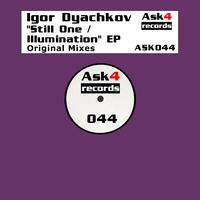 Igor Dyachkov - Still One / Illumination