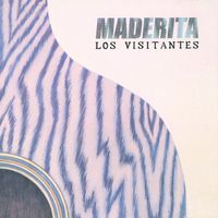 Los Visitantes - Maderita