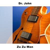 Dr. John - Zu Zu Man