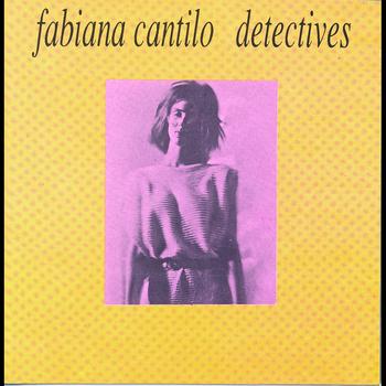 Fabiana Cantilo - Dectectives