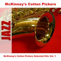 McKinney's Cotton Pickers - McKinney's Cotton Pickers Selected Hits Vol. 1