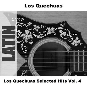 Los Quechuas - Los Quechuas Selected Hits Vol. 4