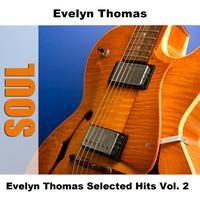 Evelyn Thomas - Evelyn Thomas Selected Hits Vol. 2