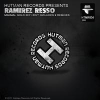 Ramirez Resso - Minimal Gold 2011 Edit
