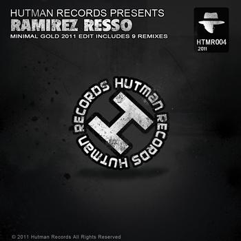 Ramirez Resso - Minimal Gold 2011 Edit