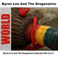 Byron Lee And The Dragonaires - Byron Lee And The Dragonaires Selected Hits Vol. 2