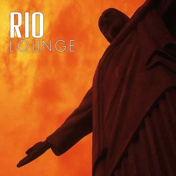 Various Artists - Rio Lounge: Chill Out