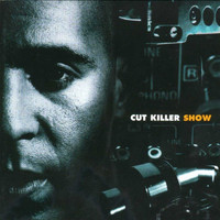 Dj Cut Killer - Cut Killer Show, Vol. 1