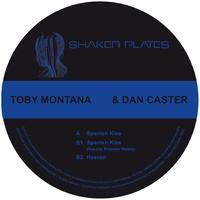 Toby Montana, Dan Caster - Spanish Kiss Ep