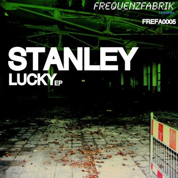 Stanley - Lucky EP