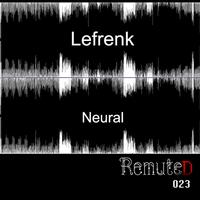 Lefrenk - Neural