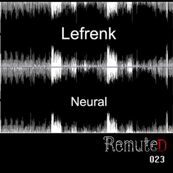 Lefrenk - Neural