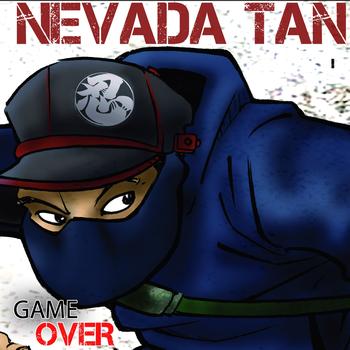 Nevada Tan - Game Over