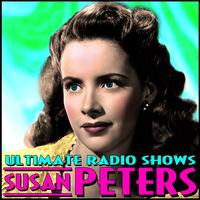 Susan Peters - Ultimate Radio Shows