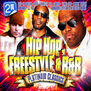 Various Artists - Hip Hop, Freestyle & R&B Platinum Classics (Re-Recorded / Remastered Versions)