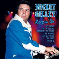 Mickey Gilley - Keepin' On