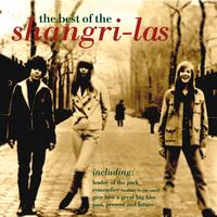 The Shangri-Las - The Best Of The Shangri-Las