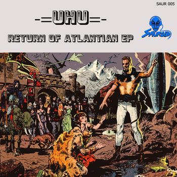 UHU - Return Of Atlantian EP